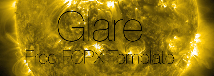 [Download] Glare – Free Final Cut Pro Template